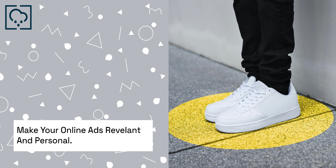 Make Your Online Ads Relevant and Personal